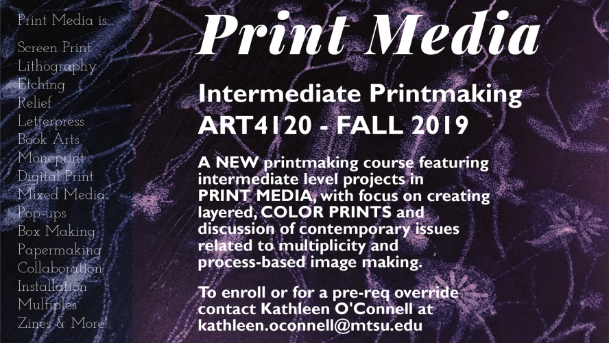 Intermediate Printmaking—ART 4120–Fall 2019