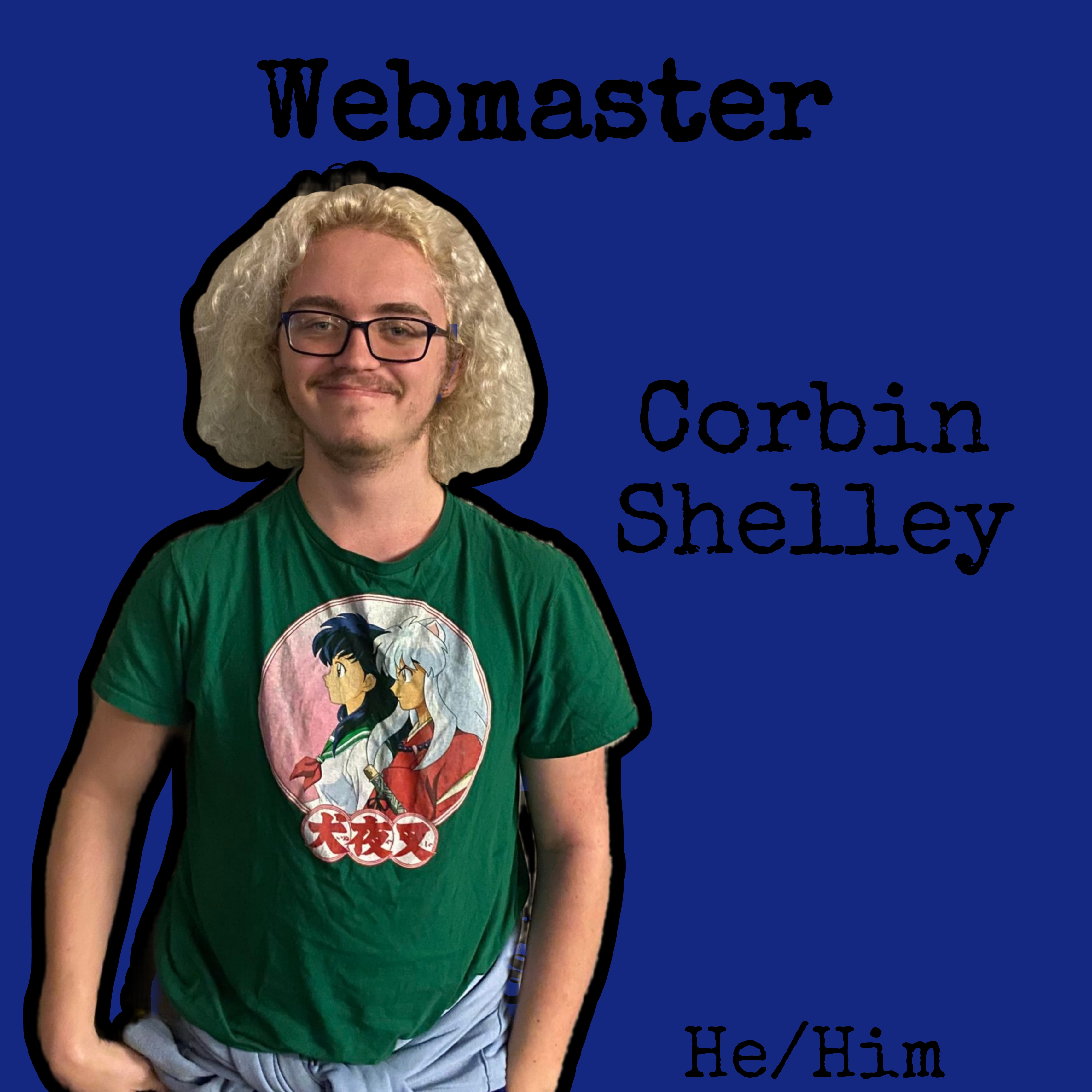 Corbin Shelley - Webmaster