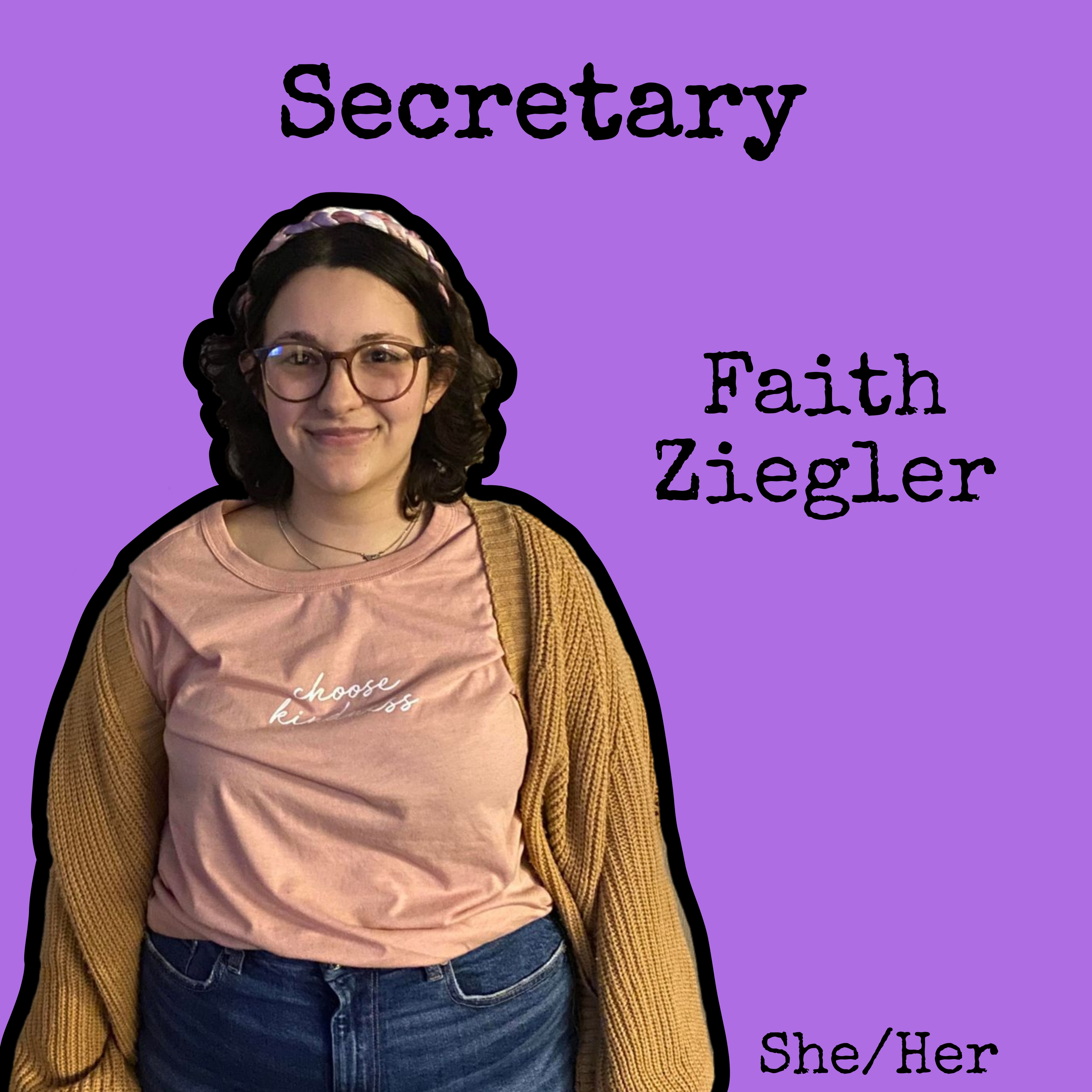 Faith Ziegler - Secretary