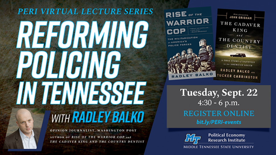 Reforming Policing in Tennessee with Radley Balko (webinar)