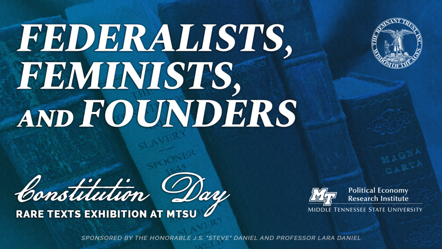 Federalists, Feminists, and Founders: Rare Texts Exhibition at MTSU